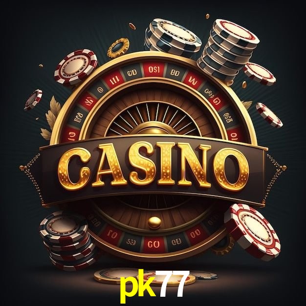 pk77 bet