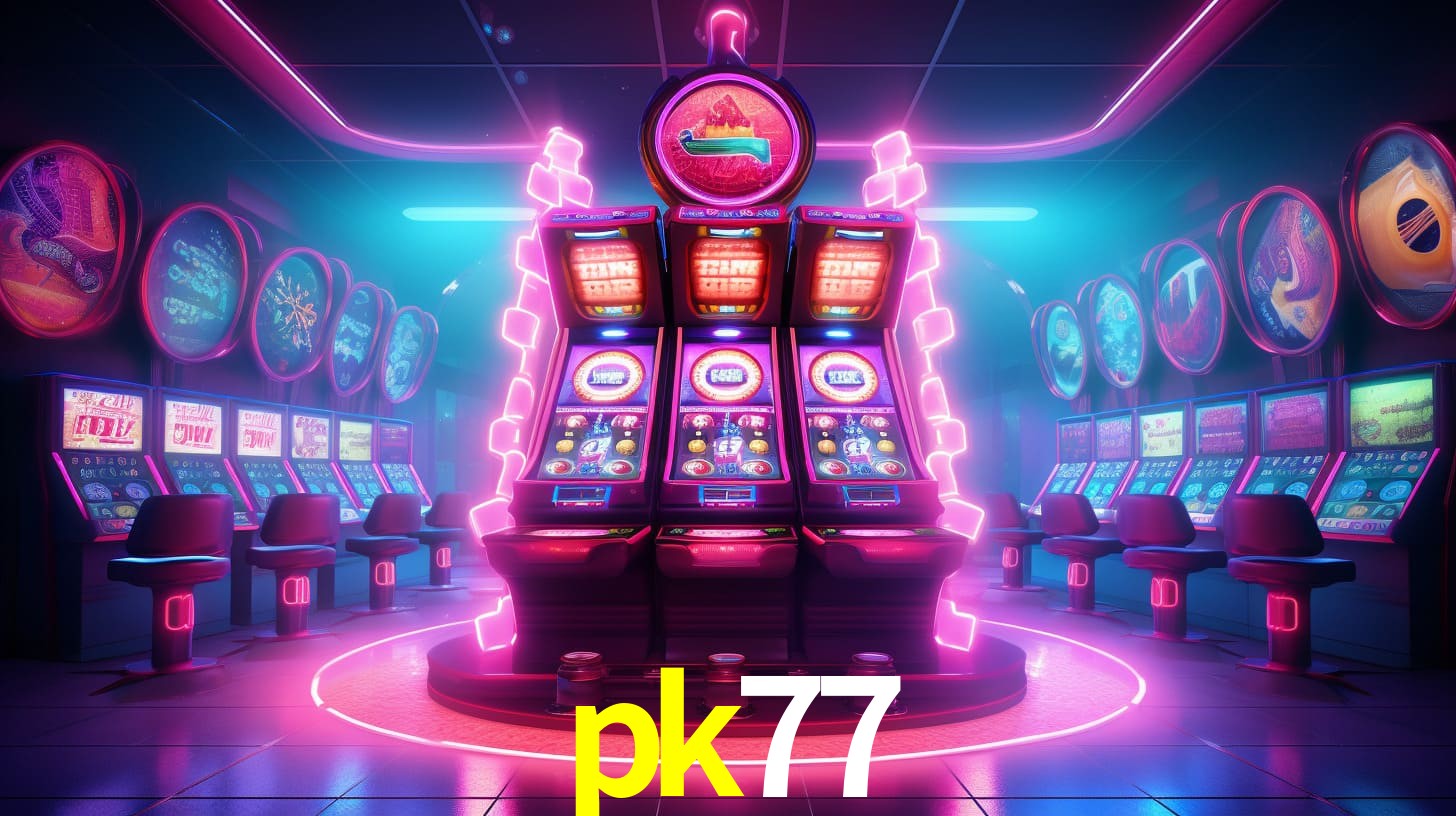 pk77: Jogos de Caça-Níqueis-Altas Recompensas, Roleta-Velocidade, Blackjack-Desafios Máximos